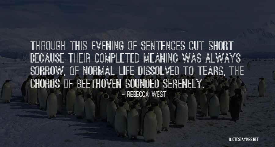 A Life Cut Too Short Quotes By Rebecca West A Life Cut Too Short Quotes By Rebecca West