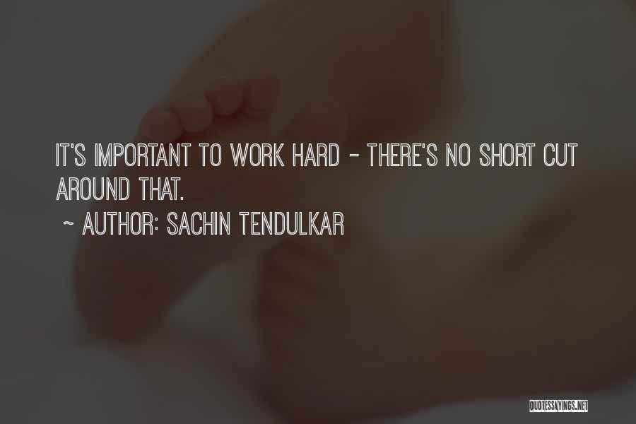 A Life Cut Too Short Quotes By Sachin Tendulkar