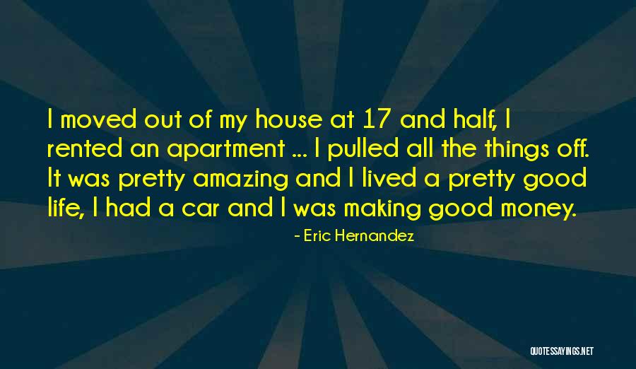 A Life Half Lived Quotes By Eric Hernandez A Life Half Lived Quotes By Eric Hernandez
