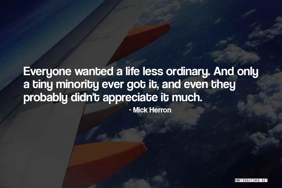 A Life Less Ordinary Quotes By Mick Herron A Life Less Ordinary Quotes By Mick Herron