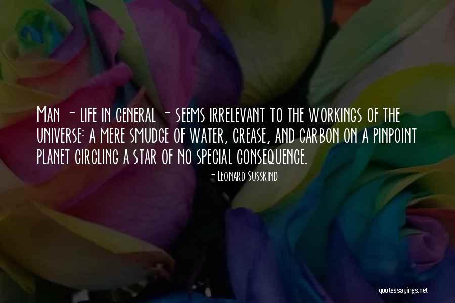 A Life Of Consequence Quotes By Leonard Susskind A Life Of Consequence Quotes By Leonard Susskind