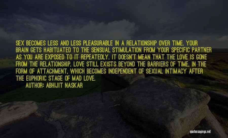 A Life Partner Quotes By Abhijit Naskar