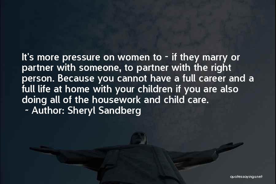A Life Partner Quotes By Sheryl Sandberg