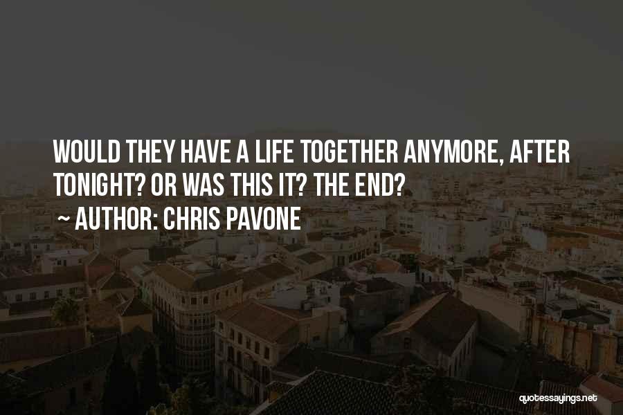 A Life Together Quotes By Chris Pavone