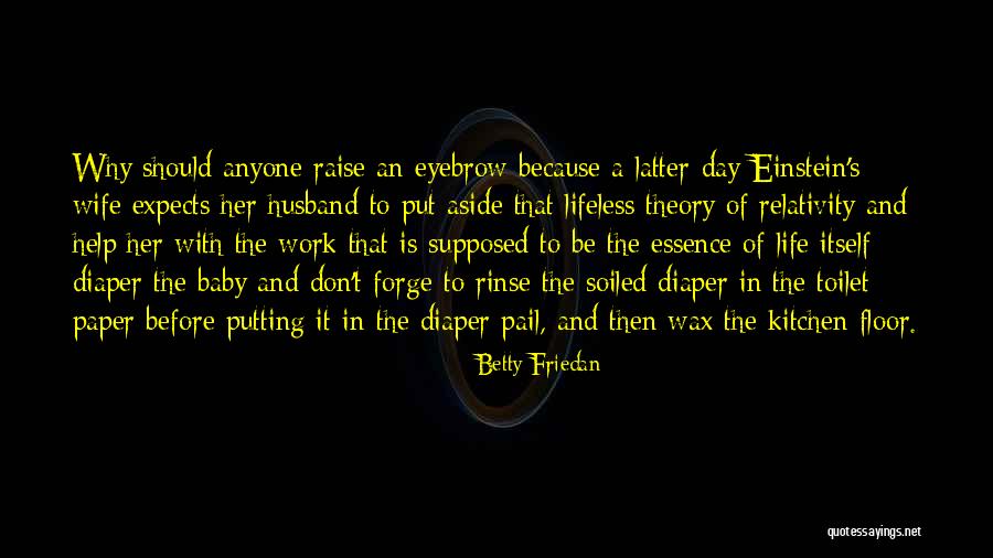 A Lifeless Life Quotes By Betty Friedan A Lifeless Life Quotes By Betty Friedan