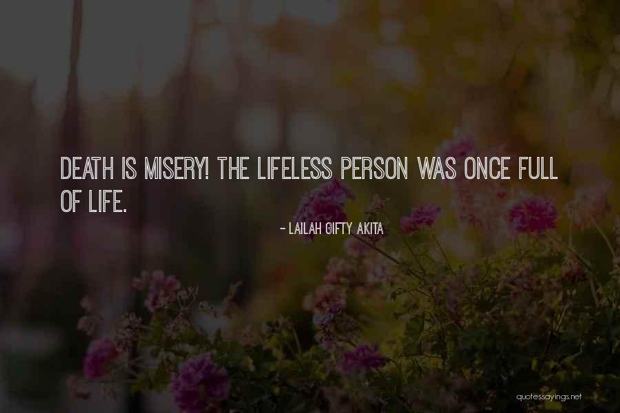 A Lifeless Life Quotes By Lailah Gifty Akita A Lifeless Life Quotes By Lailah Gifty Akita