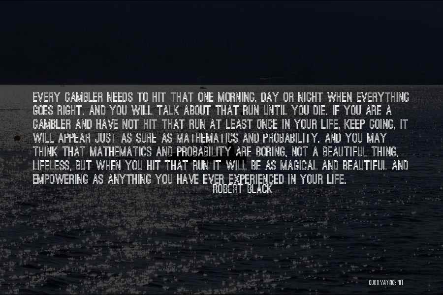 A Lifeless Life Quotes By Robert Black A Lifeless Life Quotes By Robert Black