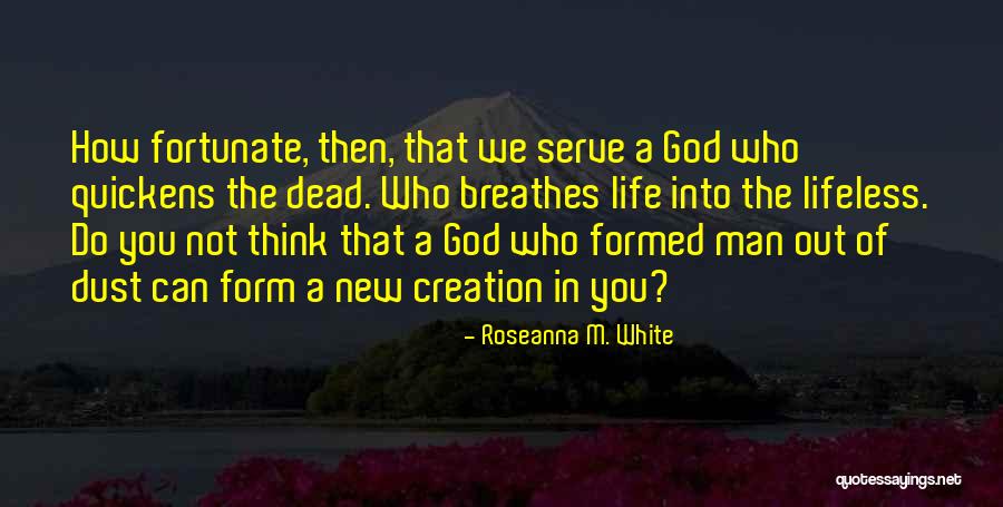 A Lifeless Life Quotes By Roseanna M. White A Lifeless Life Quotes By Roseanna M. White