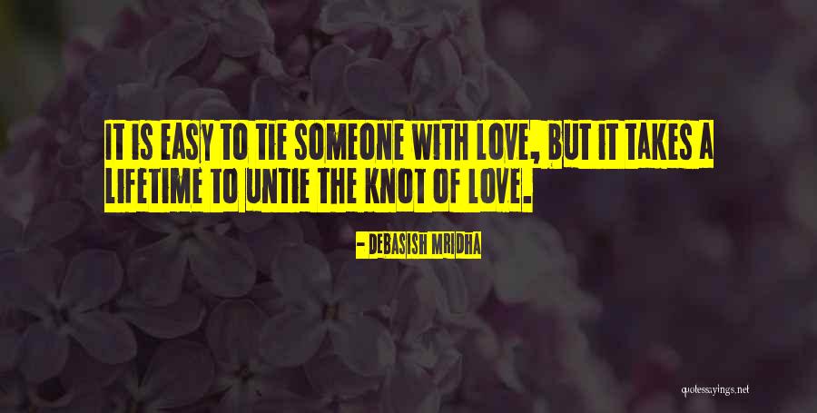 A Lifetime Of Love Quotes By Debasish Mridha A Lifetime Of Love Quotes By Debasish Mridha