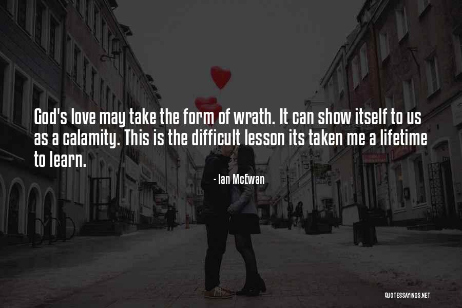 A Lifetime Of Love Quotes By Ian McEwan A Lifetime Of Love Quotes By Ian McEwan