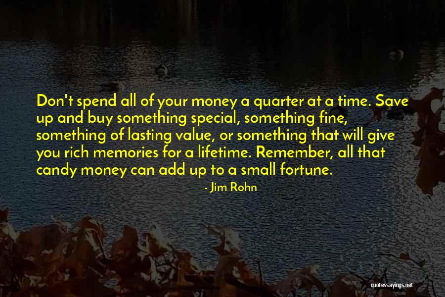 A Lifetime Of Memories Quotes By Jim Rohn