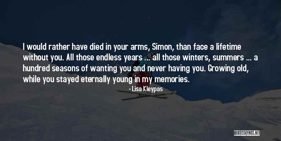 A Lifetime Of Memories Quotes By Lisa Kleypas