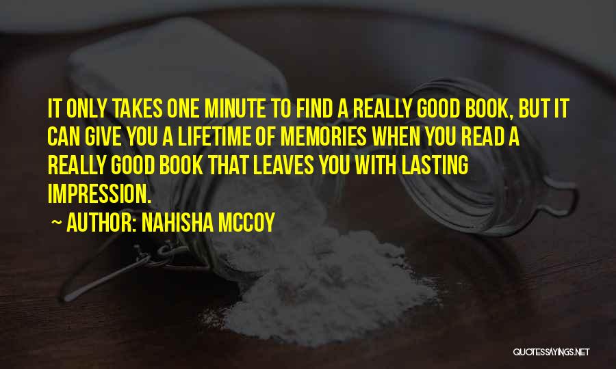 A Lifetime Of Memories Quotes By Nahisha McCoy