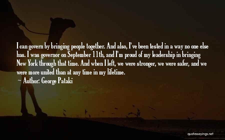 A Lifetime Together Quotes By George Pataki