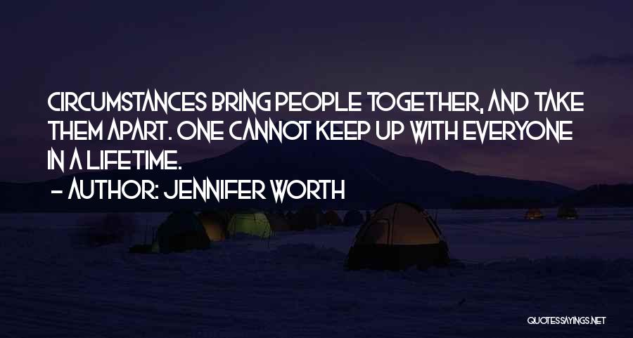 A Lifetime Together Quotes By Jennifer Worth