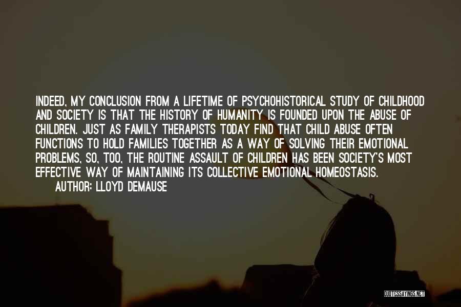 A Lifetime Together Quotes By Lloyd DeMause
