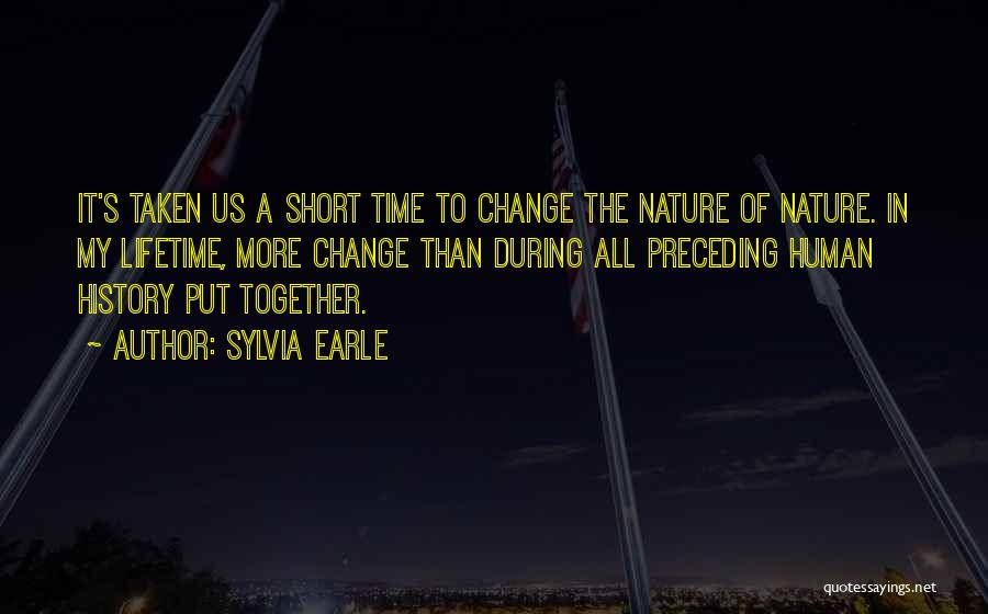 A Lifetime Together Quotes By Sylvia Earle