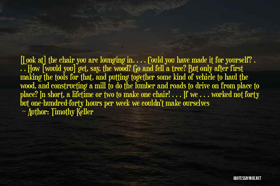 A Lifetime Together Quotes By Timothy Keller