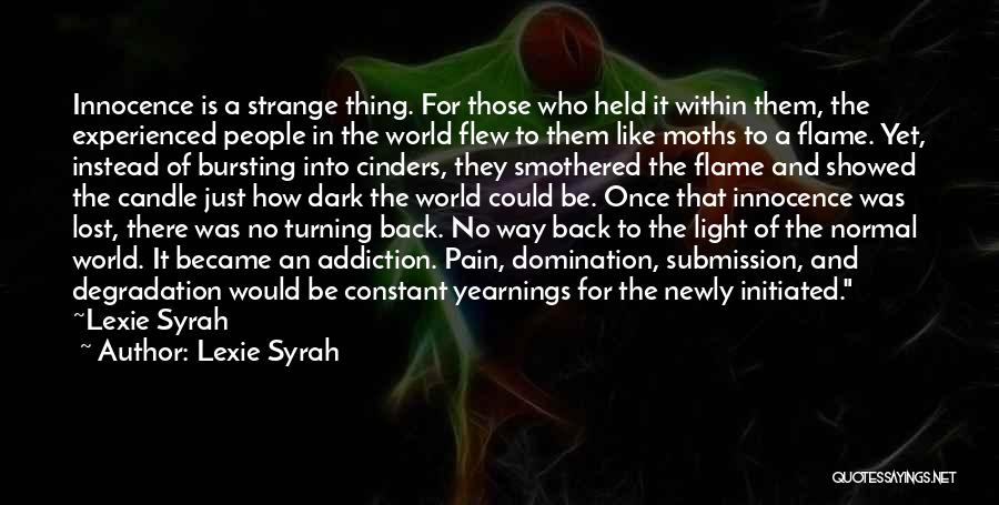 A Light In The Dark Quotes By Lexie Syrah