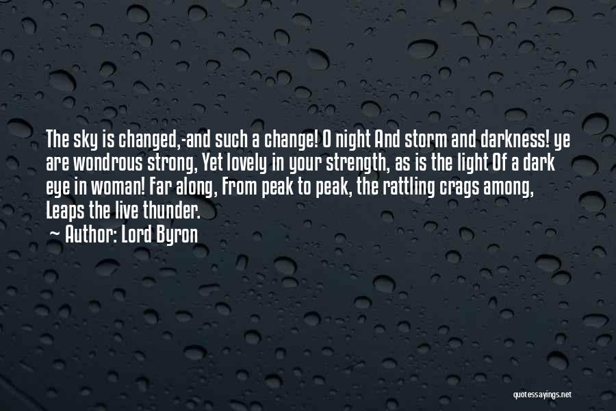 A Light In The Dark Quotes By Lord Byron