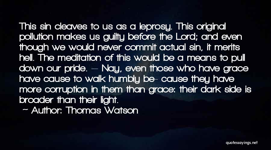A Light In The Dark Quotes By Thomas Watson