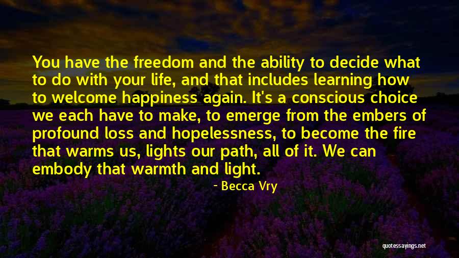 A Light Of Hope Quotes By Becca Vry