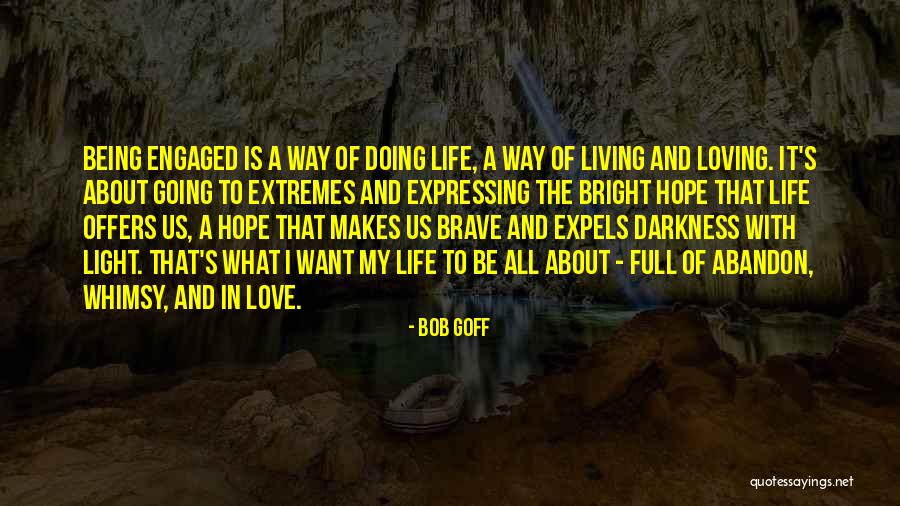 A Light Of Hope Quotes By Bob Goff