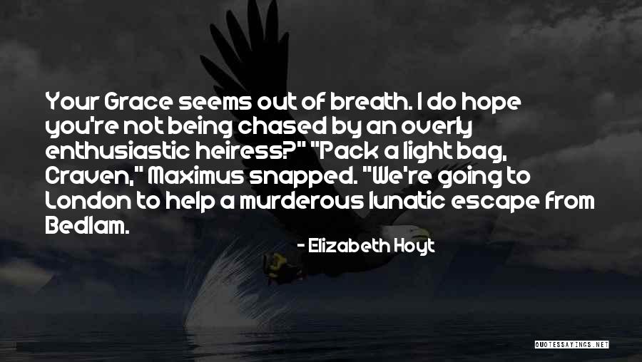 A Light Of Hope Quotes By Elizabeth Hoyt