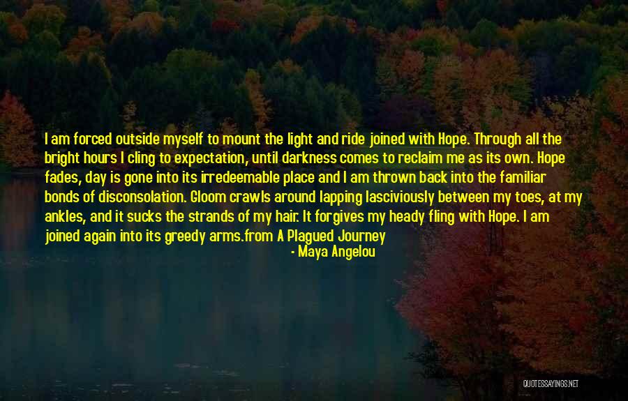 A Light Of Hope Quotes By Maya Angelou