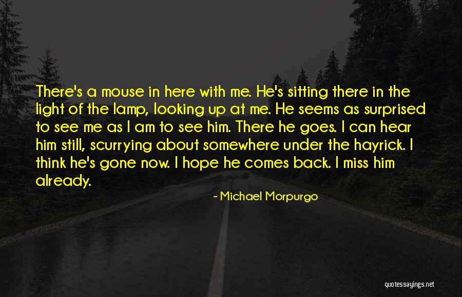 A Light Of Hope Quotes By Michael Morpurgo A Light Of Hope Quotes By Michael Morpurgo
