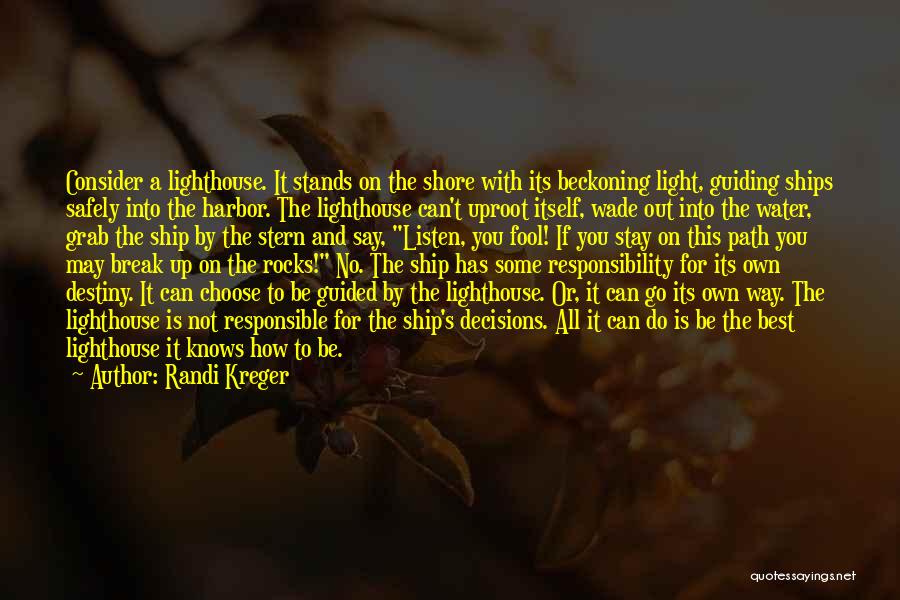 A Light Quotes By Randi Kreger