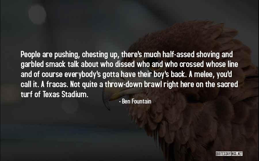 A Line Up Quotes By Ben Fountain A Line Up Quotes By Ben Fountain