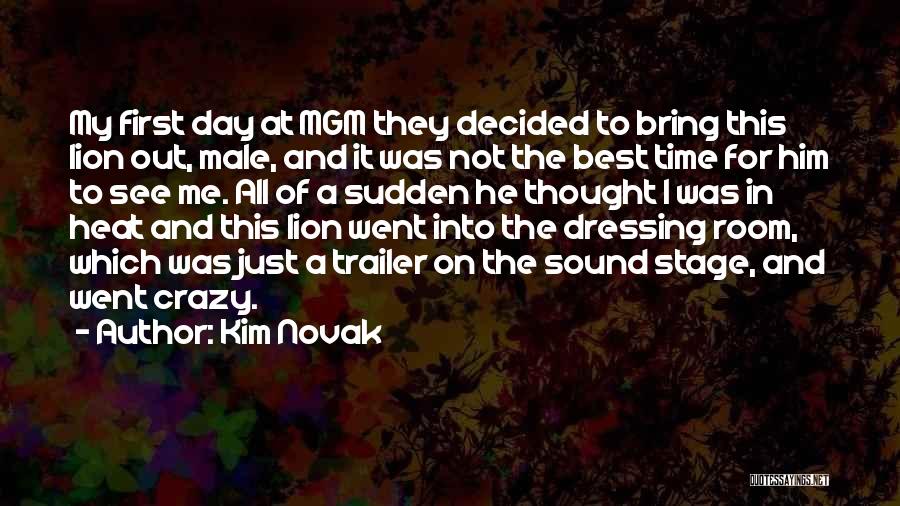 A Lion Quotes By Kim Novak