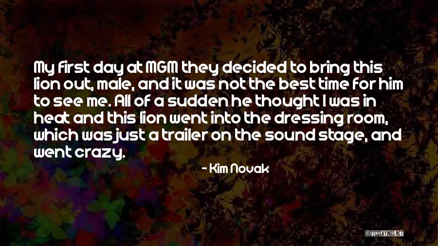 A Lion Quotes By Kim Novak A Lion Quotes By Kim Novak