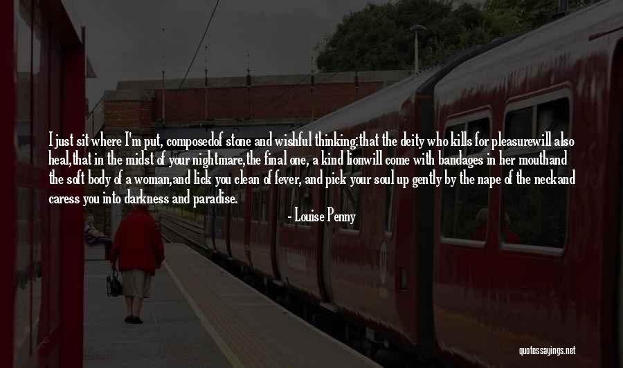 A Lion Quotes By Louise Penny