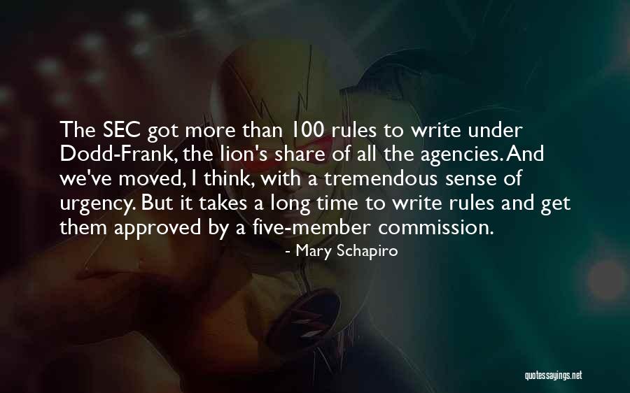 A Lion Quotes By Mary Schapiro A Lion Quotes By Mary Schapiro