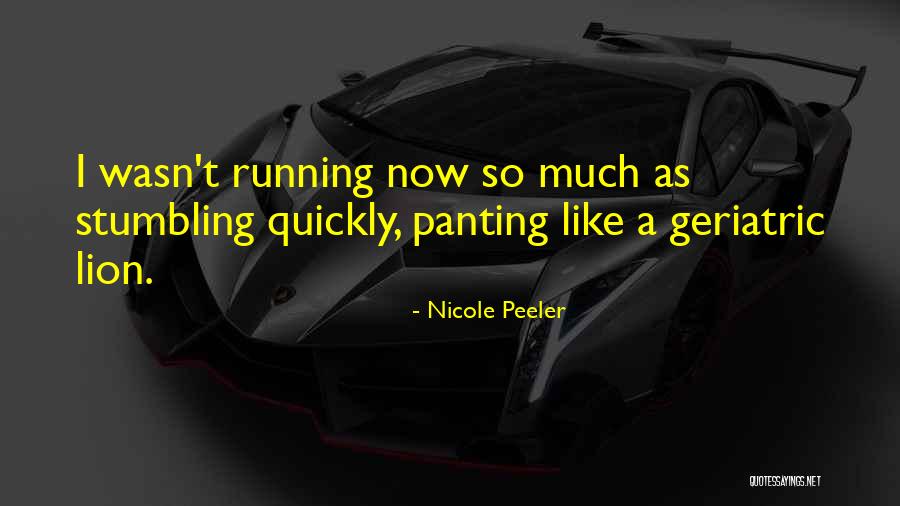 A Lion Quotes By Nicole Peeler A Lion Quotes By Nicole Peeler