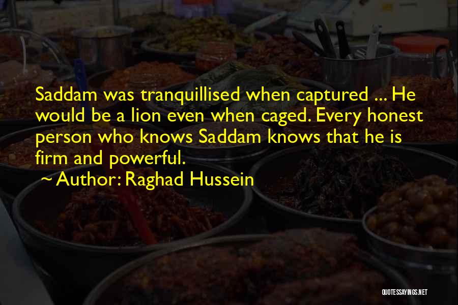 A Lion Quotes By Raghad Hussein