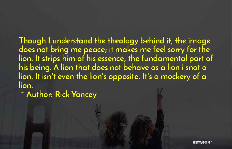 A Lion Quotes By Rick Yancey