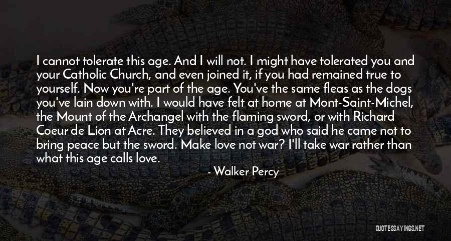 A Lion Quotes By Walker Percy