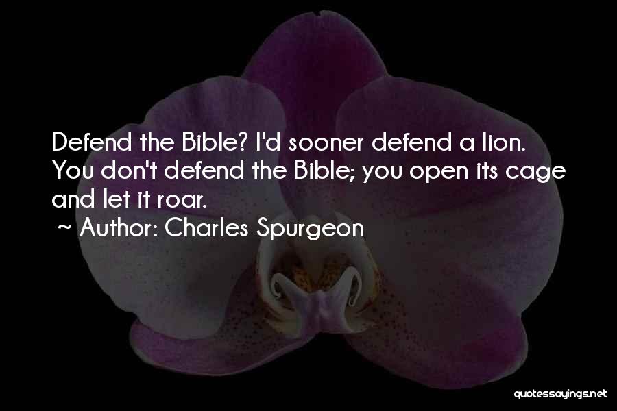 A Lion's Roar Quotes By Charles Spurgeon