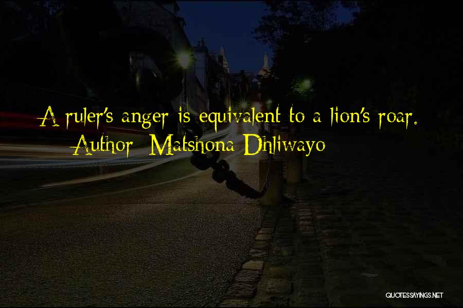 A Lion's Roar Quotes By Matshona Dhliwayo