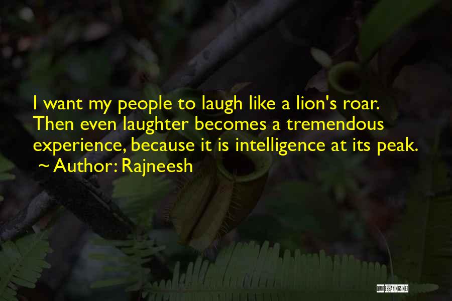 A Lion's Roar Quotes By Rajneesh