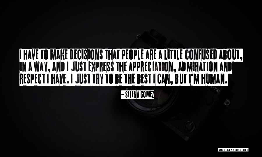 A Little Appreciation Quotes By Selena Gomez A Little Appreciation Quotes By Selena Gomez