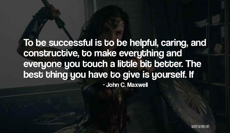 A Little Bit Better Quotes By John C. Maxwell A Little Bit Better Quotes By John C. Maxwell