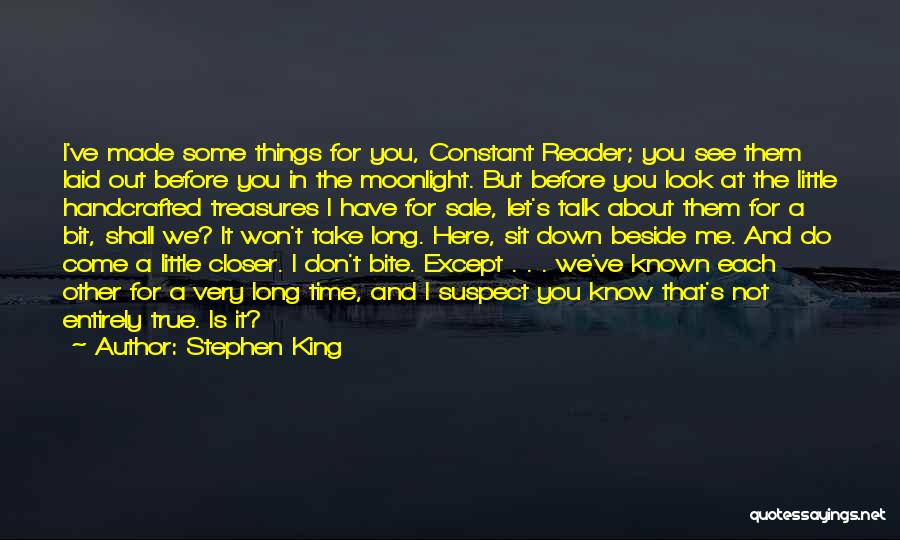 A Little Bit Goes A Long Way Quotes By Stephen King