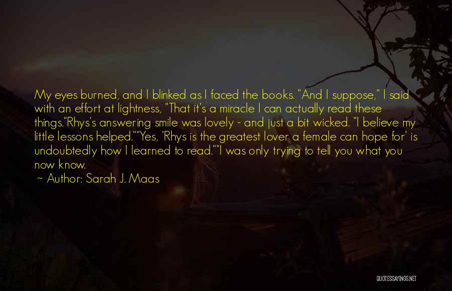 A Little Bit Wicked Quotes By Sarah J. Maas