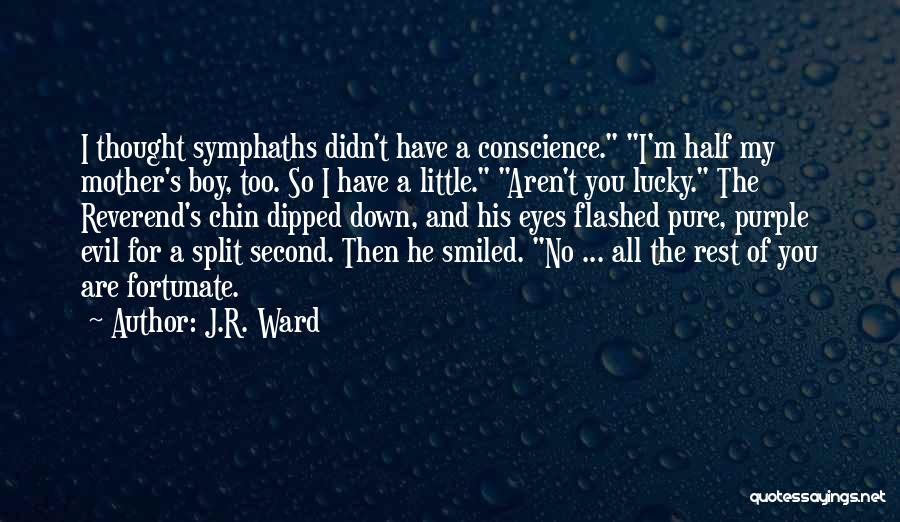 A Little Boy Quotes By J.R. Ward