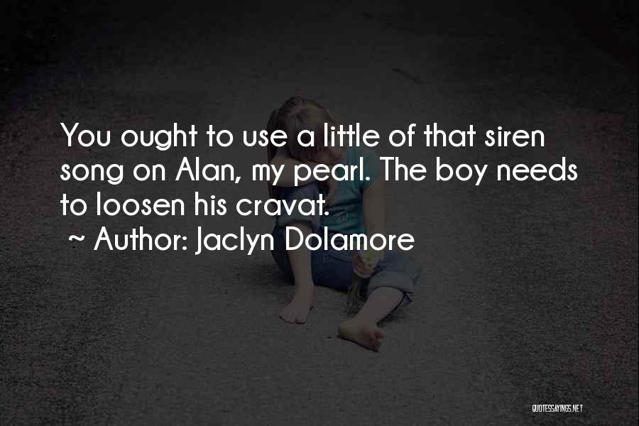 A Little Boy Quotes By Jaclyn Dolamore
