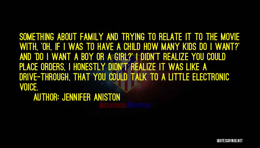 A Little Boy Quotes By Jennifer Aniston